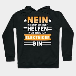 Elektriker Elektroniker Spruch Hoodie